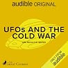UFOs and the Cold...