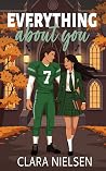 Everything About You (Westwood Academy, #1)