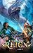 Reign (A Titan's Core Book 3)