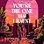 You're the One That I Haunt: A Novel