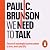 We Need to Talk by Paul Brunson