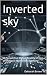 The inverted sky: “A Perspe...