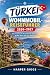 TÜRKEI WOHNMOBIL-REISEFÜHRER 2026–2027 by HARPER GIGGS