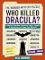 Who Killed Dracula?: A Goth...