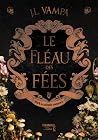 Le Fléau des fées