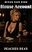 House Account A Hotwife Voyeur Wives-For-Hire Romance (Wives For Hire) by Peaches Dean