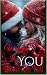 Wrapped In You: A Small Tow...