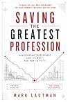 Saving the Greate...