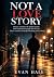 Not a Love Story