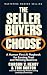 The Seller Buyers Choose: A...
