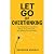 Let Go of Overthinking: Sto...