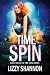 Time Spin: Book Two in the ...
