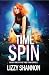 Time Spin: Book Two in the Time Torn Series