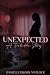 Unexpected by Danielle Bigsby-Matlock