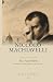 Niccolò Machiavelli: How Po...