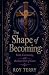 The Shape of Becoming: Fait...