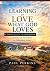 Learning to love what God l...