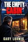 The Empty Cabin: ...