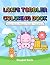 Loki's Toddler Coloring Book