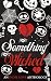 Something Wicked: An Indie ...
