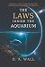 The Laws Inside the Aquarium by D.A. Wall