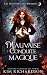 Mauvaise conduite magique (...