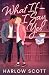 What If I Say Yes by Harlow Scott