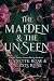 The Maiden & The Unseen (Love & Fate, #1)