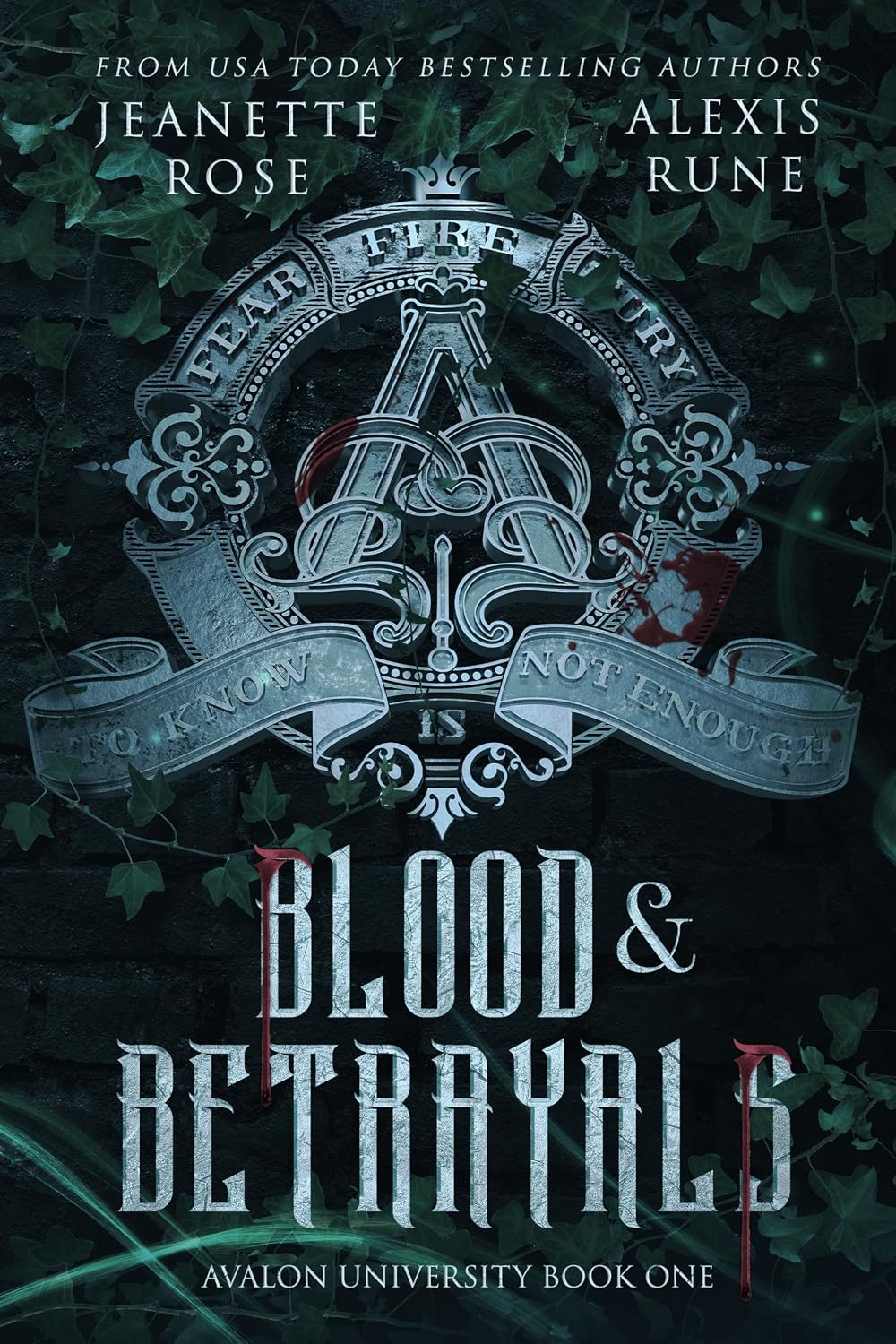 Read Blood & Betrayals (Avalon University, #1)