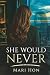 She Would Never by Mari Hon