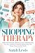 SHOPPING THERAPY: Break the...