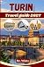 Turin travel guide 2027: It...