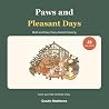 Paws and Pleasant Days: Bold and Easy Cozy Animal Coloring Paws and Pleasant Days: Bold and Easy Cozy Animal Coloring