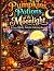 Pumpkins, Potions and Moonl...