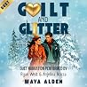 Guilt & Glitter: ...
