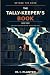 The Tally-Keeper's Book: A ...