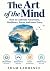 The Art of the Mind: How to...