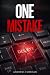 One Mistake by Andrew Meehan