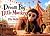 Dream Big Little Monkey by Ella Webb
