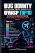 Bug Bounty with OWASP Top 1...