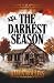 The Darkest Season: True Cr...