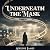 Underneath The Mask by Adeline James