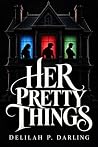 Her Pretty Things