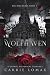 Wolfhaven: A Gothic Historical Romance (Big Bad Dukes Book 1)
