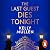 The Last Guest Dies Tonight...