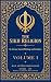 The Sikh Religion: Volume I...