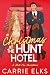 Christmas At The Hunt Hotel