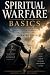 Spiritual Warfare Basics: U...