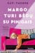 Margo turi bėdų su pinigais