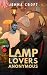 Lamp Lovers Anonymous 